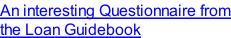 An interesting Questionnaire from the Loan Guidebook